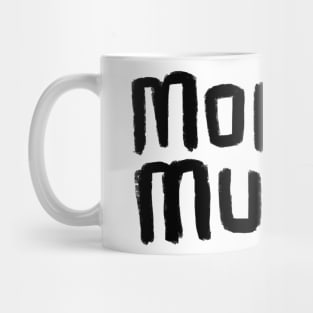 Morgenmuffel, German word for not a morning person Mug